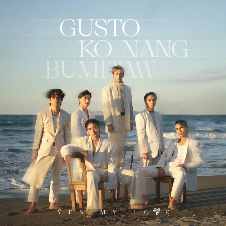 Newest P-Pop Boy Group Yes My Love  Drops Cover of ‘Gusto Ko Nang Bumitaw’