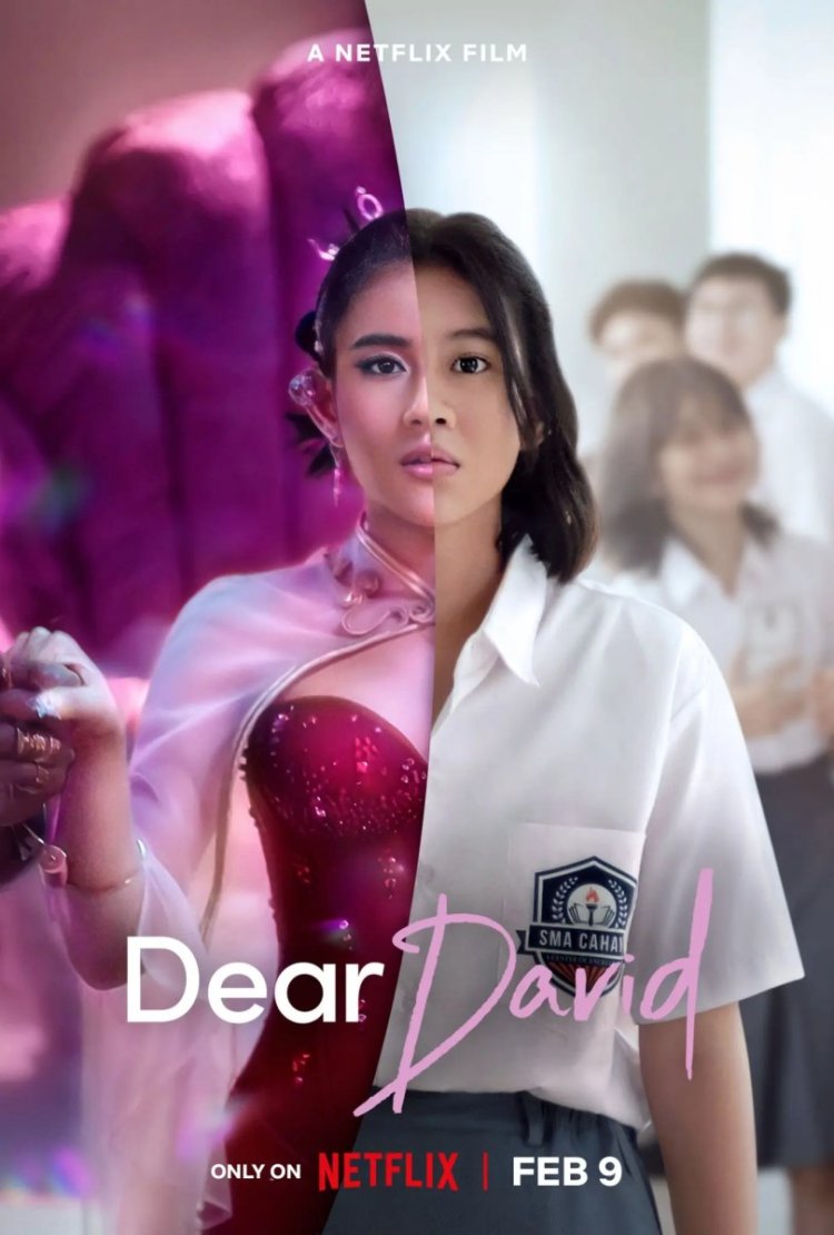 Indonesia’s Coming-of-Age Love Story ‘Dear David’ Premieres Feb 9 on Netflix