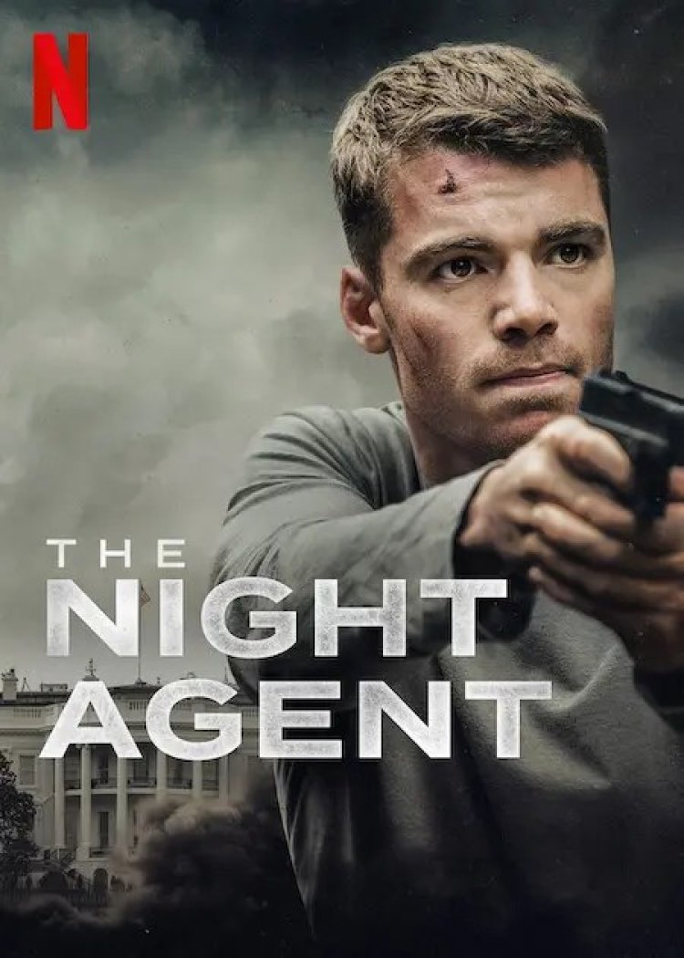 ‘The Night Agent’ Accepts its Next Mission: Season 2