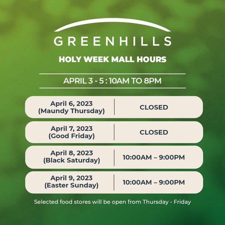 Ortigas Malls Media Alerts: Holy Week, Ortigas Malls Store Hours